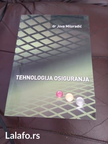 racunarstvo i informatika za 1 razred srednje skole: TEHNOLOGIJA OSIGURANJA, dr Jova Miloradić. Očuvano, kao novo — 1