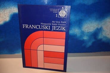 racunarstvo i informatika za 1 razred srednje skole: FRANCUSKI JEZIK 1 autori:Vera Zoric i Marguerite Babic-Vincent — 1