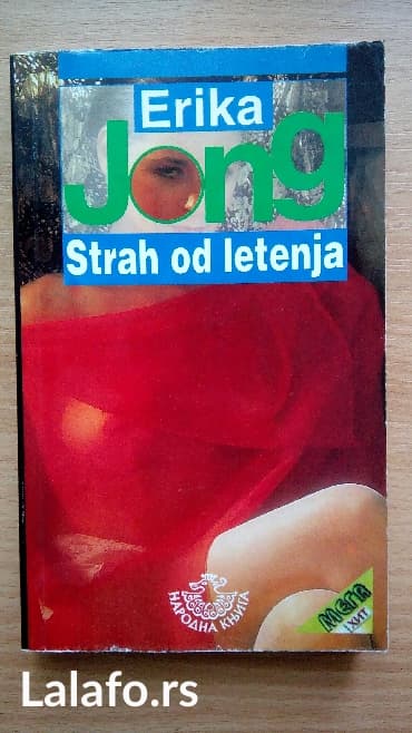 racunarstvo i informatika za 2 razred gimnazije: Erika Jong "Strah od letenja" 200 dinara. Preuzimanje po dogovoru — 1