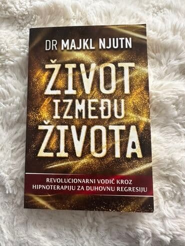 vodic kroz istoriju muzike pdf: NOVO Knjiga "Život između života" autora Dr. Majkla Njutna — 1