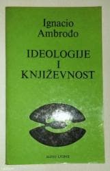 zvucnik i knjiga: Prodajem knjigu "ideologije i književnost" od ignacija — 1